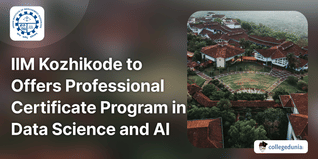 IIM Kozhikode to Offers Professional Certificate Program in Data Science and AI; Admission Open till Nov 21